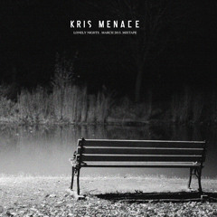 KRIS MENACE . LONELY NIGHTS . MIXTAPE. MARCH 2013