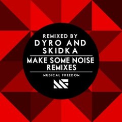 Make Some Noise - Tiësto & Swanky Tunes feat. Ben McInerney (Dyro Remix)