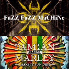 WAR BUN DEM! Mush-Up: FuzzFuzzMachine/Skrillex/DamianMarley