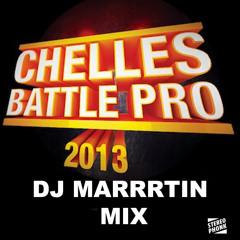 Chelles Battle Pro Mix By Dj Marrrtin 2013
