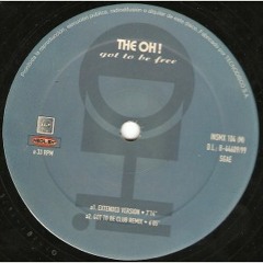 The Oh - Got to be Free