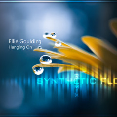 Ellie Goulding - Hanging On (Synthetic Flow Remix)