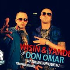 Wisin y Yandel ft Don Omar-Nadie ComoTu- Old School Rmx Deejay LoLy S.M.B Remixer
