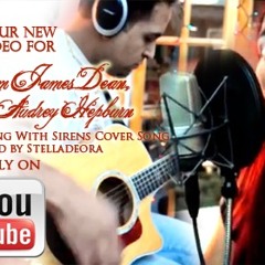 If I'm James Dean, You're Audrey Hepburn (Sleeping With Sirens Cover)