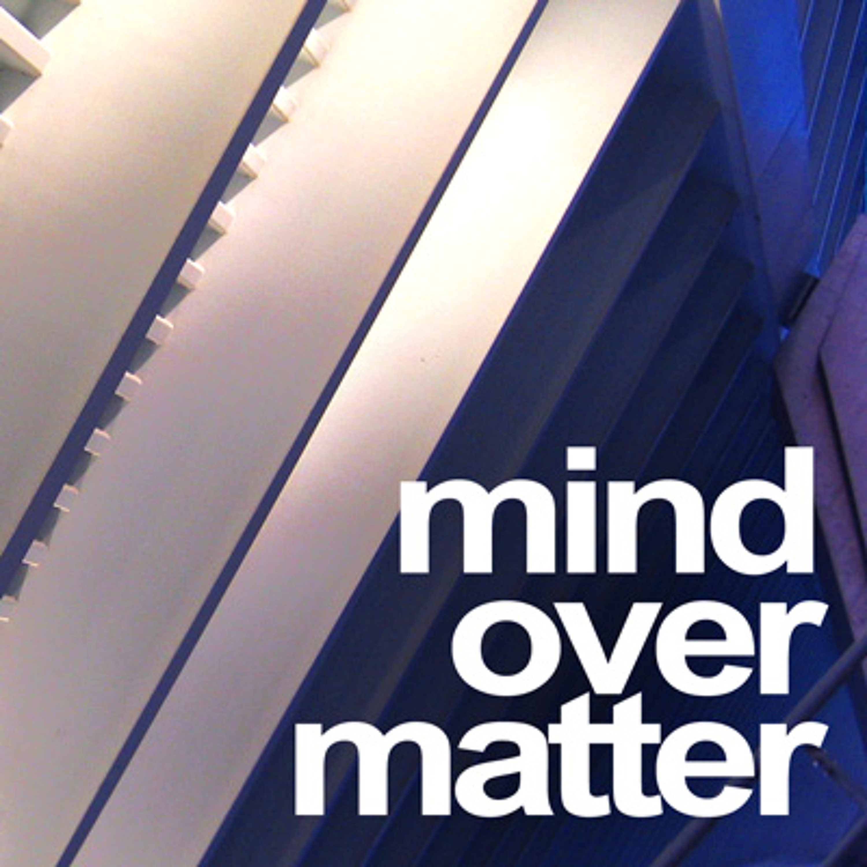 Mind Over Matter Podcast