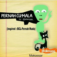 Pernah cu'mala