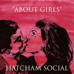 Hatcham Social - Like An Animal
