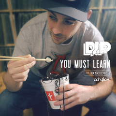 Dj P. "You Must Learn (B Side)" (Mixtape)
