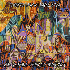 @DeadMan_Walkn - Akashic Field Theory - 03. G.O.A.T. *Instrumental*
