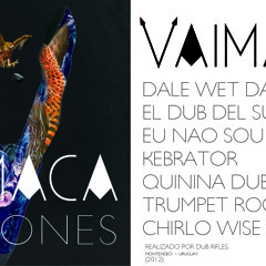 05 - Vaimaca - Quinina Dub