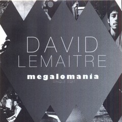 David Lemaître - Megalomania (single edit)