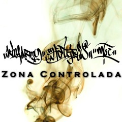 Zona Controlada-HCJKrew,Killa Army & MTC