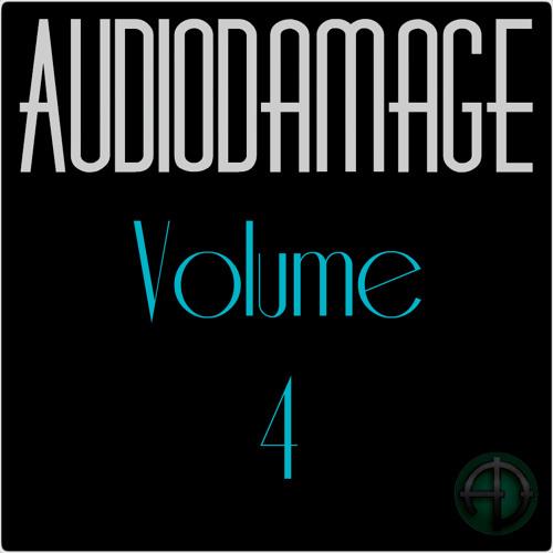 AudioDamage Volume 4 Mixtape FREE DOWNLOAD