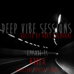 DE Radio//Deep Vibe Sessions EP 14 With ADDEX (Lovezone/Apollo/Etoka)