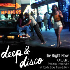 The Right Now - Call Girl (JKriv's Alter Ego Mix)