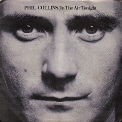 Phil collins - In the air tonight (Andrea Texi, Gimmy & Claudio di Giacomo Dj Bootleg remix)