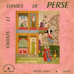 La Laiee - Chants Et Danses De Perse