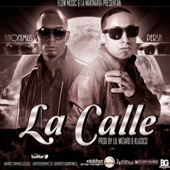 Anonimus Ft. Persa La Voz - La Calle (Prod. by Lil Wizard & Klasico) [CORILLO.COM]