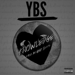 YBS-Knowledge (Prod By GMK Beatz)
