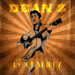 Dean Z - Don't Be Cruel