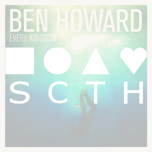 Ben Howard Only Love Scth Mix By Fields On Soundcloud Hear