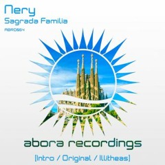 Nery - Sagrada Familia (illitheas remix)