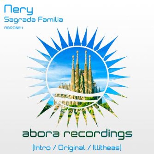 Nery - Sagrada Familia (illitheas remix)