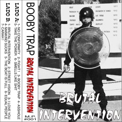 Booby Trap - Brutal Intervention