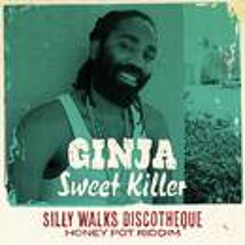 Stream Ginjah Sweet Killer (2013 / Honey Pot Riddim) by JahMusic