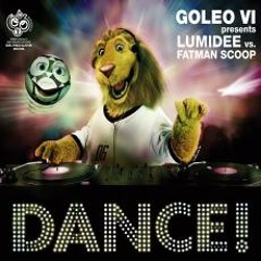 Lumidee vs. Fatman Scoop - Dance! (Kutalek & Biedermann Remix)