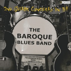 The Baroque Blues Band - All Around This Room