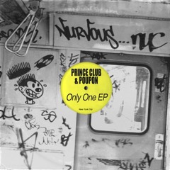 Prince Club & Poupon feat. Nahrin David - Only One (Original Mix)