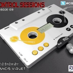 Control Sessions Episode 109 (28-02-2013)  Con Francis Viruet