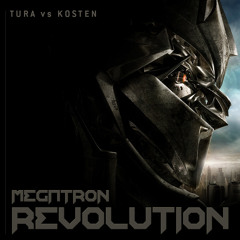 TURA vs KOSTEN - Megatron Revolution (Final master)