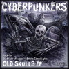 Cyberpunkers - Old Skulls (FREE DOWNLOAD)