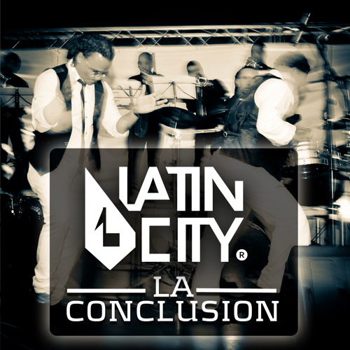 LA CONCLUSION - LATIN CITY Orquesta
