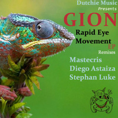 Gion - Stream of Consciousness / Rapid Eye Movement  //  Dutchie Music