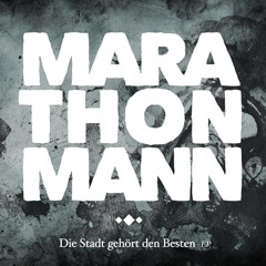 MARATHONMANN "Die Stadt Gehört Den Besten" (EP Version)