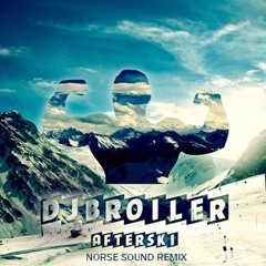 DJ Broiler - Afterski (Norse Sound Remix)