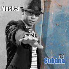 Musica Cubana Mix Tape  - By DJ Silvao Mistura Latina
