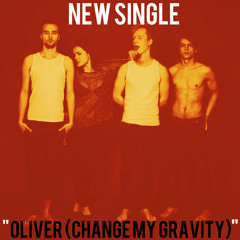 Liqui Fuzz - Oliver (Change My Gravity)