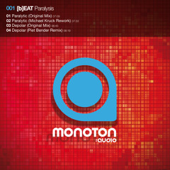 [b]EAT - Paralytic (Michael Kruck Rework) - MONOTON:audio - OUT NOW