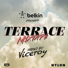 Terrace Mixtape by Viceroy