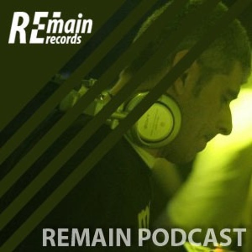 Remain Podcast 34 mixed by Axel Karakasis (28.02.2013)