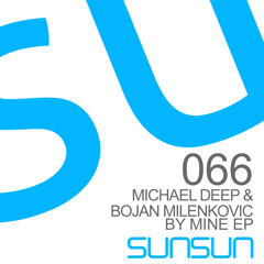 Michael Deep & Bojan Milenkovic - DiiDamDam (Snippet low quality)