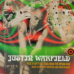 Justin Warfield Live At The Opium Den David Holmes Main Mix