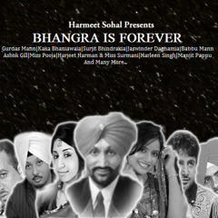 Harmeet Sohal Presents: Bhangra Is Forever - Chan Chandani Ft Babbu Mann - Dj Hans