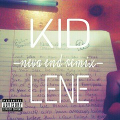 Kid Lene - Neva End (Remix)  at Do'_Squad