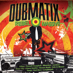 Dubmatix - Rebel Massive Sneak Peak (2013 Album)