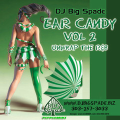 Dj Big Spade aka Dr. Xclusive Ear Candy Vol 2 Peppermint Edition